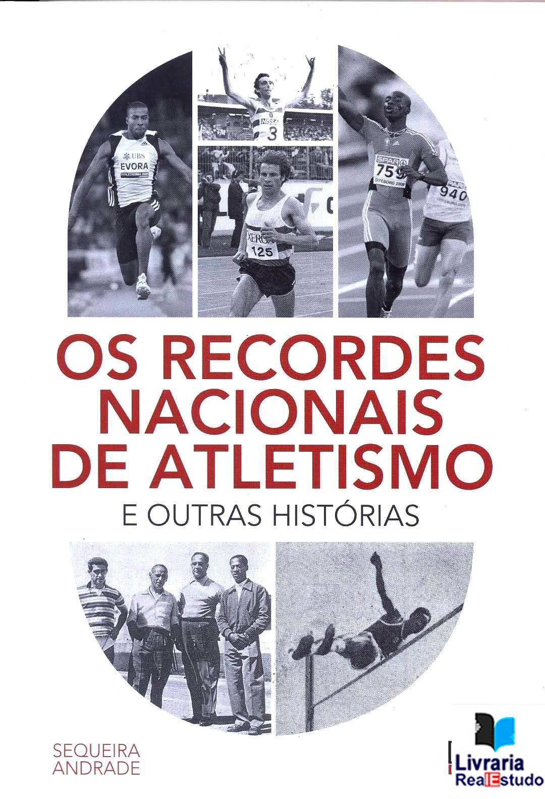 Os Recordes Nacionais de Atletismo e outras histórias