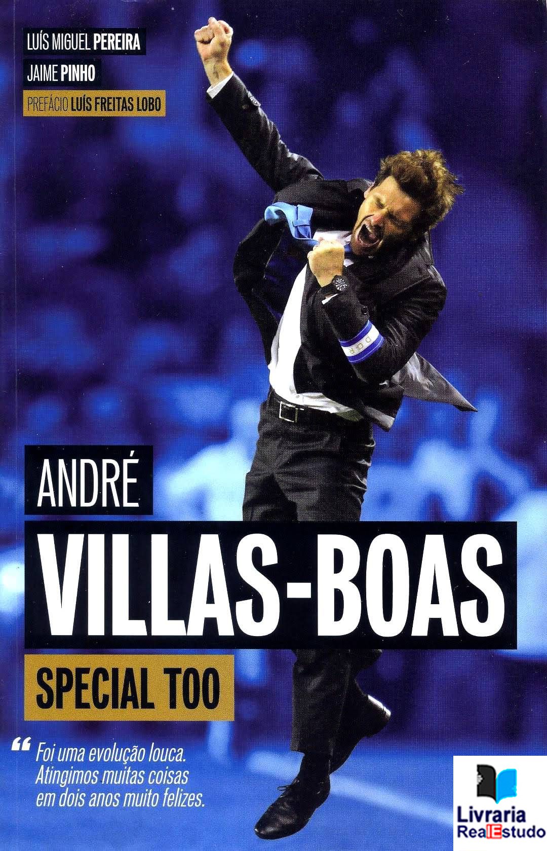 André Villas-Boas, Special Too André Villas-Boas, Special Too