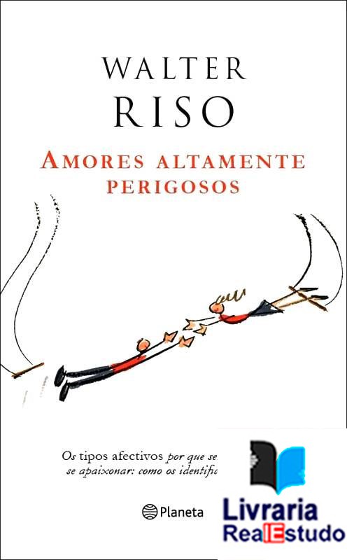 Amores Altamente Perigosos