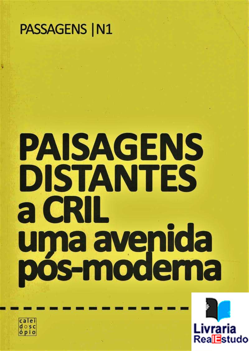 Paisagens Distantes a Cril Uma Avenida Pós-Moderna