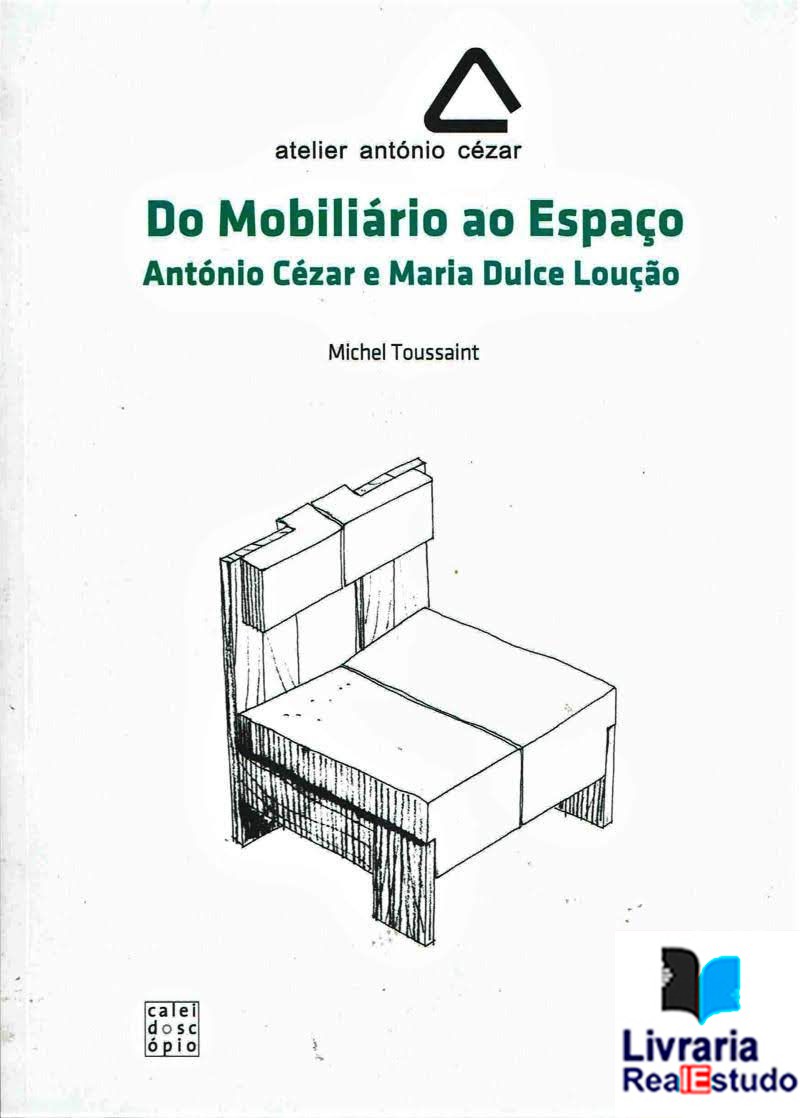 Atelier António Cézar - Do Mobiliário ao Espaço