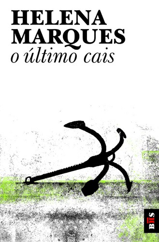BIS - O Último Cais - MARQUES, HELENA