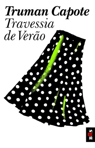 BIS - Travessia de Verão - CAPOTE, TRUMAN