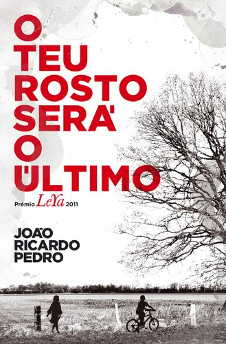 O Teu Rosto Será o Último - PEDRO, JOÃO RICARDO