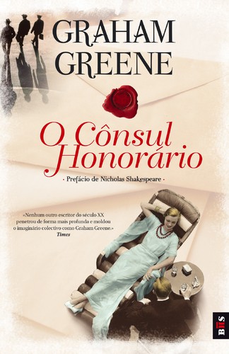 BIS - O Cônsul Honorário - GREENE, GRAHAM BIS - O Cônsul Honorário - GREENE, GRAHAM