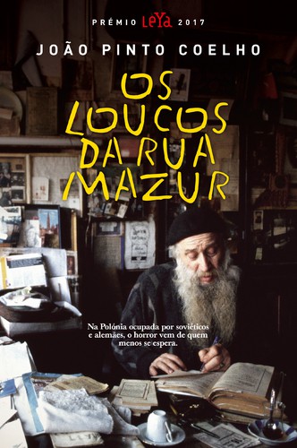 Os Loucos da Rua Mazur - COELHO, JOÃO PINTO