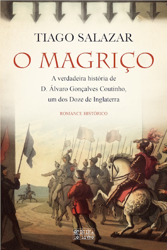 O Magriço - SALAZAR, TIAGO
