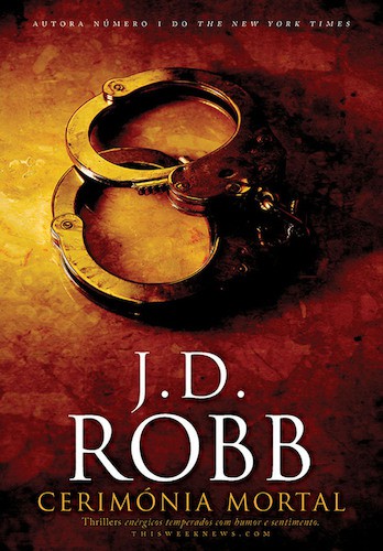 Cerimónia Mortal - eBook - ROBB, J.D. Cerimónia Mortal - eBook - ROBB, J.D.