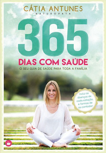 365 Dias Com Saúde - eBook - ANTUNES, CATIA