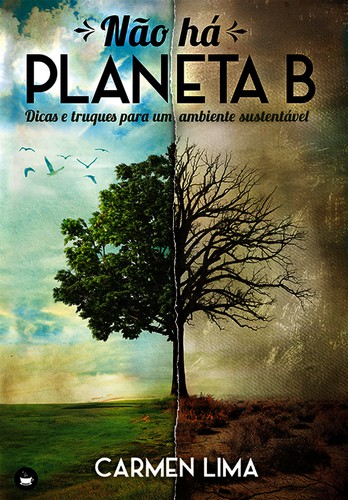 Não há Planeta B - eBook - LIMA, CARMEN