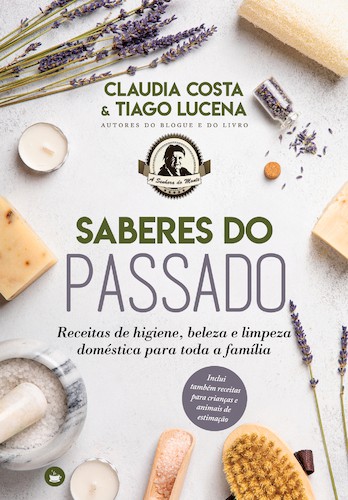 Saberes do Passado - eBook - COSTA, CLAUDIA / LUCENA, TIAGO