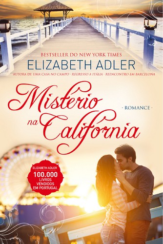 Mistério na Califórnia - ADLER, ELIZABETH