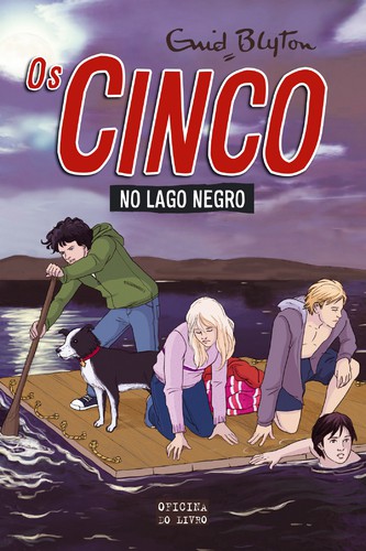 Os Cinco no Lago Negro - BLYTON, ENID