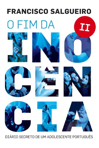 O Fim da Inocência II - SALGUEIRO, FRANCISCO