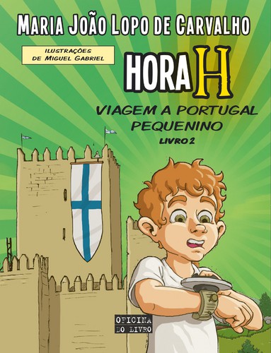 Viagem a Portugal Pequenino - CARVALHO, MARIA JOAO LOPO DE