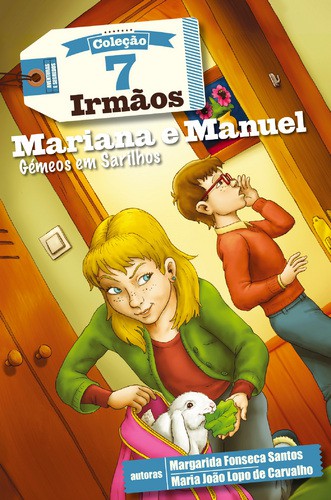 Mariana e Manuel - Gémeos em Sarilhos - CARVALHO, MARIA JOAO LOPO DE