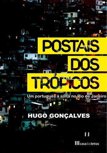 Postais dos Trópicos - eBook - GONÇALVES, HUGO