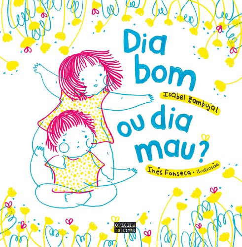 Dia Bom ou Dia Mau? - ZAMBUJAL, ISABEL