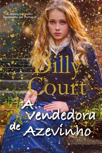 A Vendedora de Azevinho - COURT, DILLY