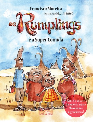Os Rumplings e a Super Comida - MOREIRA, FRANCISCO