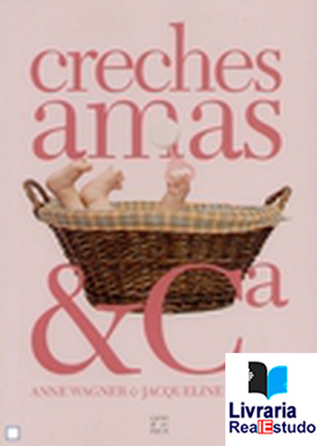 Creches, Amas & Cº.