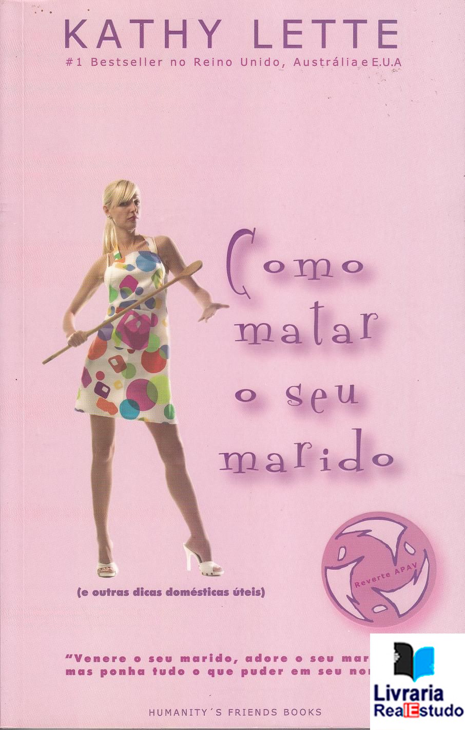 Como Matar o seu Marido (e outras dicas domésticas úteis) Como Matar o seu Marido (e outras dicas domésticas úteis)
