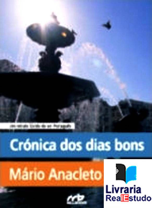 Crónica dos dias bons
